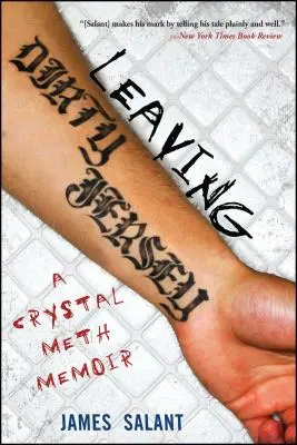 Leaving Dirty Jersey : Un mémoire sur le crystal meth - Leaving Dirty Jersey: A Crystal Meth Memoir