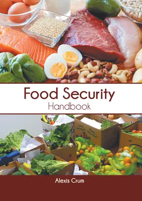 Manuel sur la sécurité alimentaire - Food Security Handbook