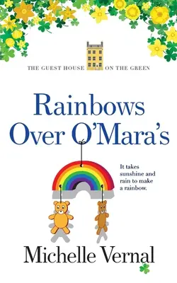 Des arcs-en-ciel sur les O'Mara's - Rainbows over O'Mara's