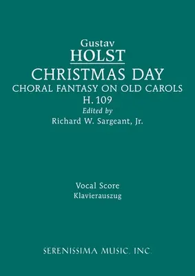 Le jour de Noël, H.109 : Partition vocale - Christmas Day, H.109: Vocal score