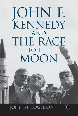 John F. Kennedy et la course à la Lune - John F. Kennedy and the Race to the Moon