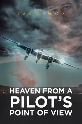 Le ciel vu par un pilote - Heaven from a Pilot's Point of View