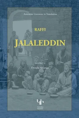 Jalaleddin (Hagobian (Raffi) Hagob Melik)