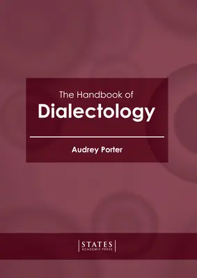 Le manuel de dialectologie - The Handbook of Dialectology