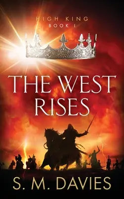 L'Ouest se lève - The West Rises