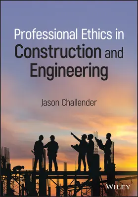Éthique professionnelle dans la construction et l'ingénierie - Professional Ethics in Construction and Engineering