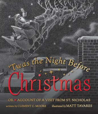 La nuit de Noël : Ou le récit d'une visite de Saint-Nicolas - Twas the Night Before Christmas: Or Account of a Visit from St. Nicholas