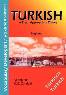 Développeur de vocabulaire turc I / Vokabeltrainer I : une nouvelle approche du turc - Turkish Vocabulary Developer I / Vokabeltrainer I: A Fresh Approach to Trkce