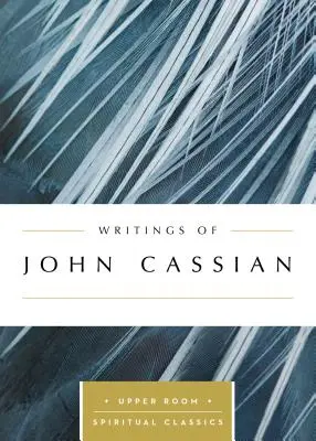 Écrits de Jean Cassien - Writings of John Cassian