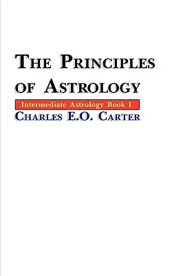 Les principes de l'astrologie - The Principles of Astrology