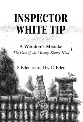 L'inspecteur White Tip - L'erreur d'un observateur - Inspector White Tip - A Watcher's Mistake