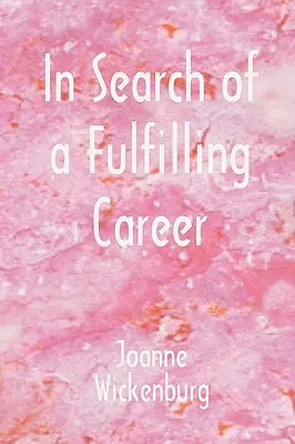 À la recherche d'une carrière épanouissante - In Search of a Fulfilling Career