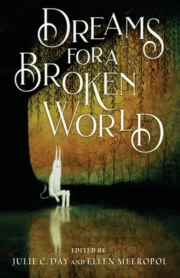 Rêves pour un monde brisé - Dreams for a Broken World