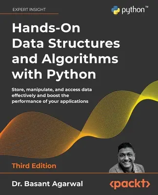 Structures de données et algorithmes avec Python - Troisième édition - Hands-On Data Structures and Algorithms with Python - Third Edition