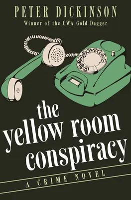 La conspiration de la chambre jaune : Un roman policier - The Yellow Room Conspiracy: A Crime Novel