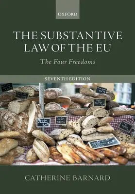 Le droit matériel de l'Union européenne - The Substantive Law of the Eu