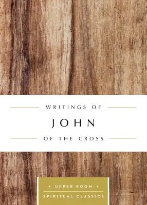 Les écrits de Jean de la Croix - Writings of John of the Cross