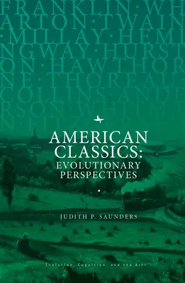Les classiques américains : Perspectives évolutives - American Classics: Evolutionary Perspectives