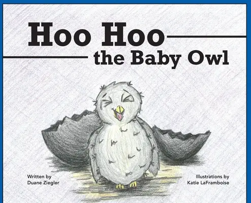 Hoo Hoo le bébé hibou - Hoo Hoo the Baby Owl