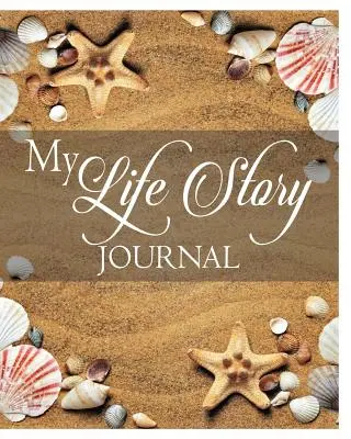 Mon journal de vie - My Life Story Journal