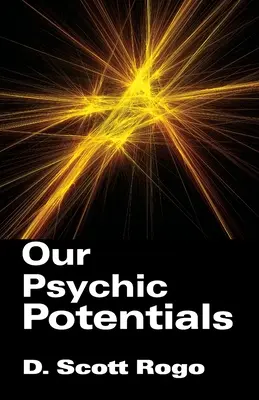 Nos potentiels psychiques - Our Psychic Potentials