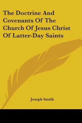 Les Doctrines et Alliances de l'Église de Jésus-Christ des Saints des Derniers Jours - The Doctrine And Covenants Of The Church Of Jesus Christ Of Latter-Day Saints