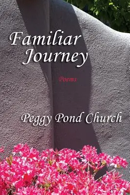 Familiar Journey, Poèmes - Familiar Journey, Poems