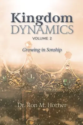 Dynamique du Royaume - Volume 2 - Kingdom Dynamics - Volume 2