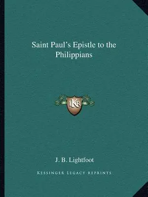 L'épître de saint Paul aux Philippiens - Saint Paul's Epistle to the Philippians