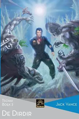 De Dirdir : Tschai, Livre 3 - De Dirdir: Tschai, Boek 3