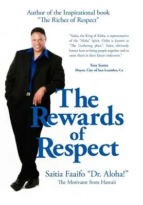 Les récompenses du respect - The Rewards of Respect