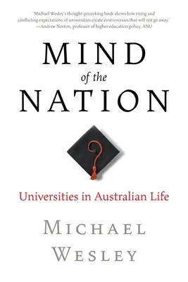 L'esprit de la nation : Les universités dans la vie australienne - Mind of the Nation: Universities in Australian Life