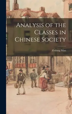 Analyse des classes sociales dans la société chinoise - Analysis of the Classes in Chinese Society