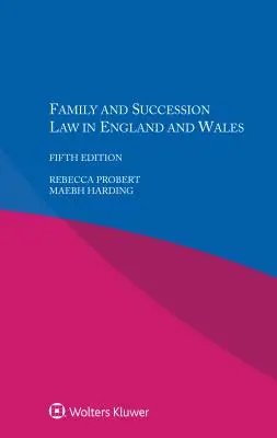 Droit de la famille et des successions en Angleterre et au Pays de Galles - Family and Succession Law in England and Wales