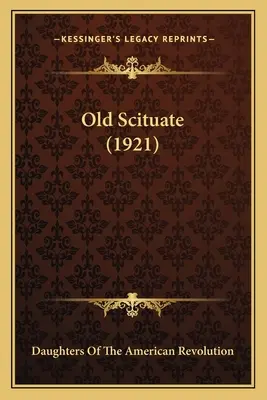 Vieux Scituate (1921) - Old Scituate (1921)