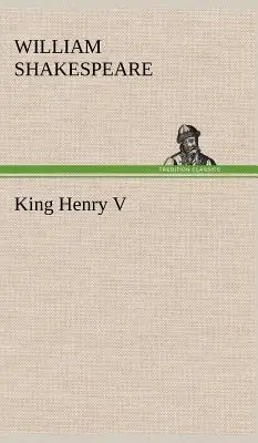 Le roi Henri V - King Henry V