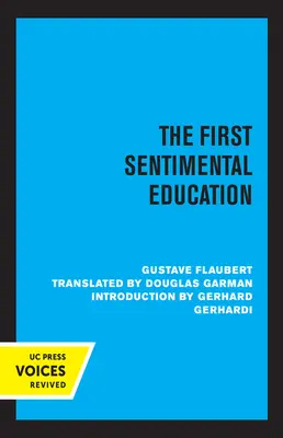 La première éducation sentimentale - The First Sentimental Education