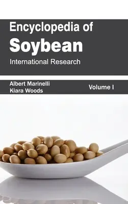 Encyclopédie du soja : Volume 01 (Recherche internationale) - Encyclopedia of Soybean: Volume 01 (International Research)