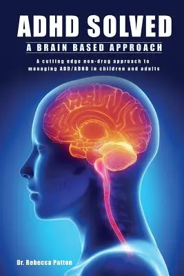 Le TDAH résolu - ADHD Solved