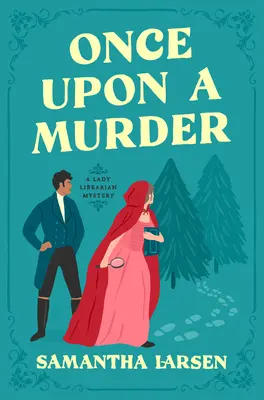 Il était une fois un meurtre - Once Upon a Murder