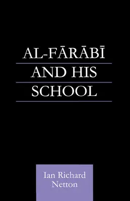 Al-Farabi et son école - Al-Farabi and His School