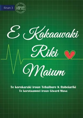 La vie est plus importante - E Kakaawaki riki maium (Te Kiribati) - Life is More Important - E Kakaawaki riki maium (Te Kiribati)