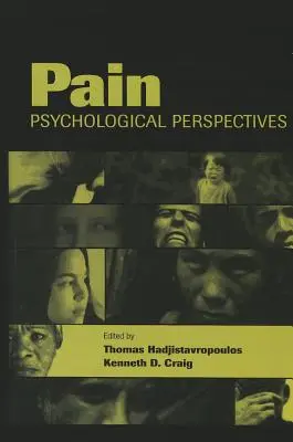 La douleur : perspectives psychologiques - Pain: Psychological Perspectives