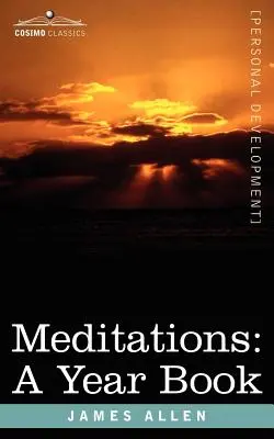 Méditations : Un livre annuel - Meditations: A Year Book