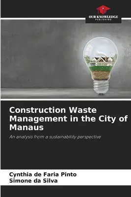Gestion des déchets de construction dans la ville de Manaus - Construction Waste Management in the City of Manaus