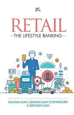 Commerce de détail - Le mode de vie bancaire - Retail - The Lifestyle Banking