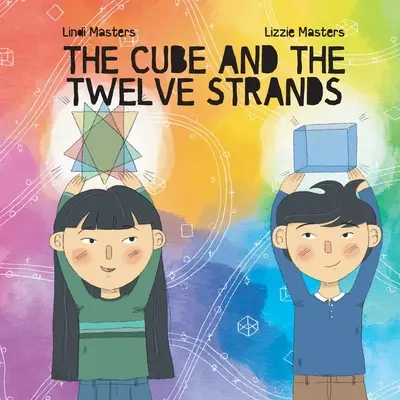 Le cube et les douze fils - The Cube and the Twelve Strands