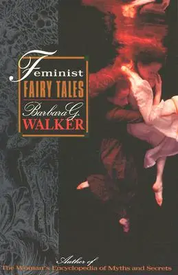 Contes de fées féministes - Feminist Fairy Tales