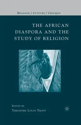 La diaspora africaine et l'étude de la religion - The African Diaspora and the Study of Religion