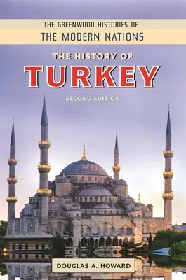 L'histoire de la Turquie - The History of Turkey